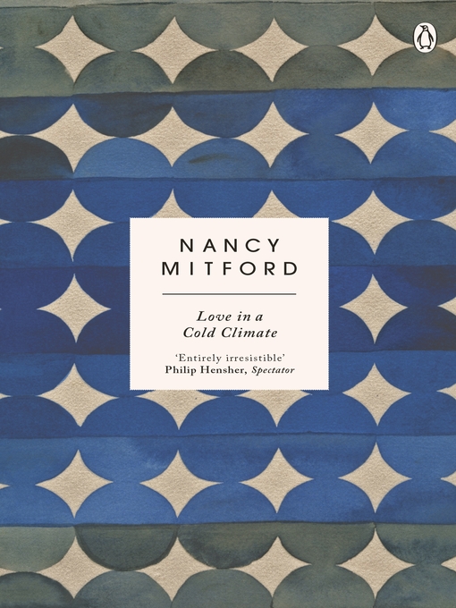 Title details for Love in a Cold Climate by Nancy Mitford - Wait list